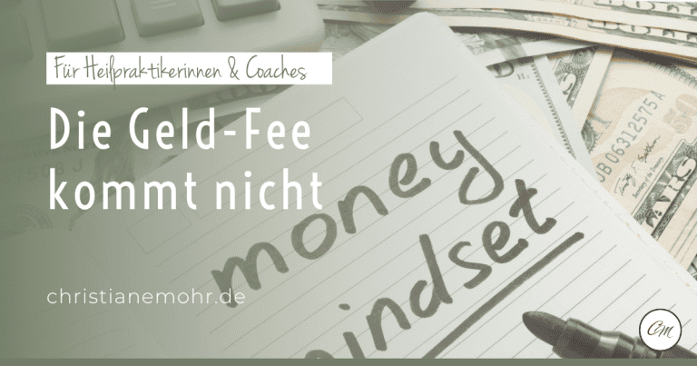 Text money mindset auf einem Block - Geld Mindset für Coaches und Heilpraktikerinnen