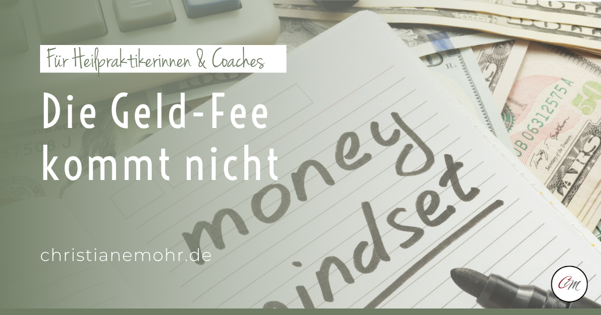 Text money mindset auf einem Block - Geld Mindset für Coaches und Heilpraktikerinnen